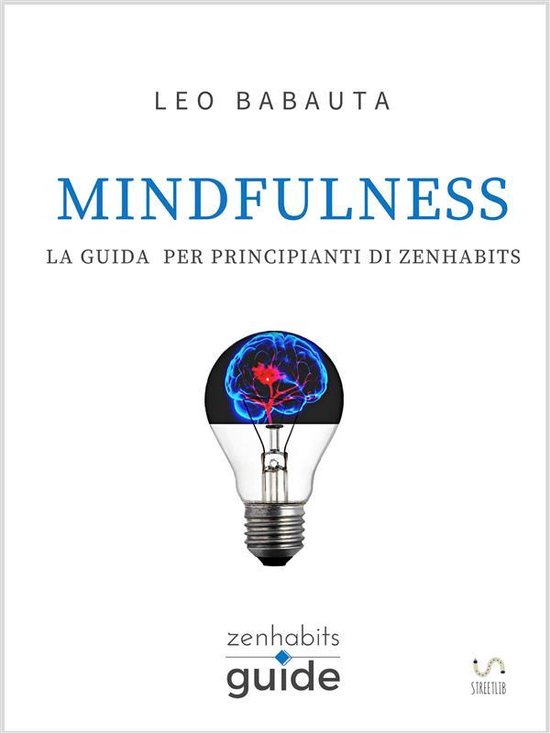 Mindfulness - La guida per principianti di Zen Habits - cover