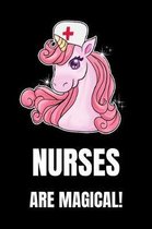 Nurses Are Magical!