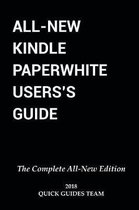 All-New Kindle Paperwhite User's Guide: THE COMPLETE ALL-NEW EDITION