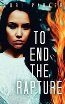 To End the Rapture