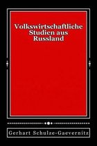 Volkswirtschaftliche Studien Aus Russland