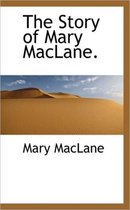 The Story of Mary Maclane.
