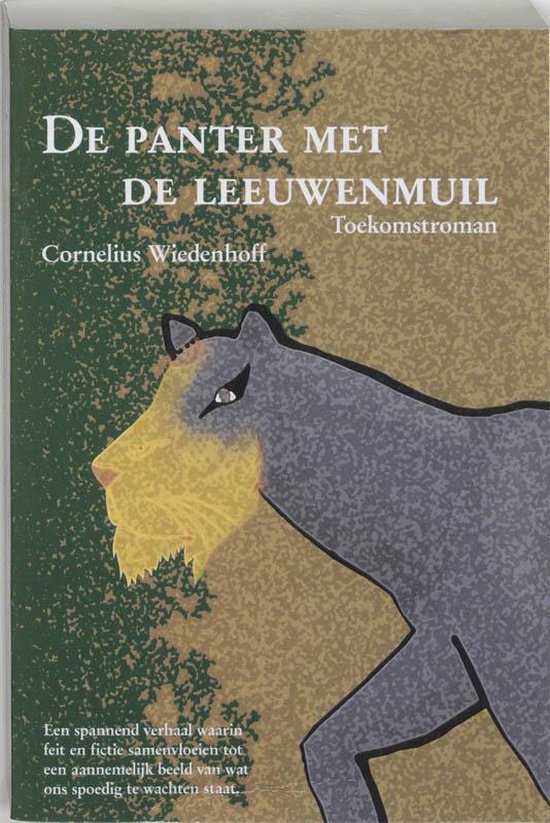 Cover van het boek 'De panter met de leeuwenmuil' van C. Wiedenhoff en C. Wiedenhof
