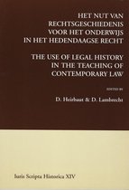 Het nut van rechtsgeschiedenis voor het onderwijs in het hedendaa