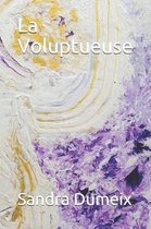 La Voluptueuse