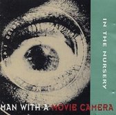 In The Nursery - Man With A Movie Camera (CD)