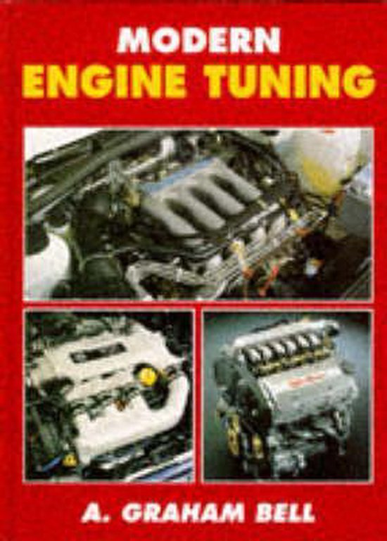 Modern Engine Tuning, Graham Bell 9780854299782 Boeken