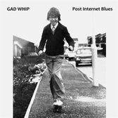Gad Whip - Post Internal Blues (CD)