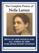 The Complete Fiction of Nella Larsen