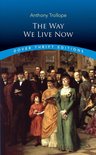 Dover Thrift Editions: Classic Novels - The Way We Live Now