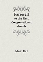 Farewell to the First Congregational Church