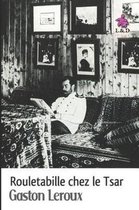 Rouletabille Chez Le Tsar