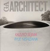 Kazuyo Sejima, Ryue Nishizawa 2006-2011 - Ga Architect