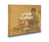 Bertha von Suttner an der Wiege des Weltfriedens