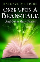 Once Upon a Beanstalk