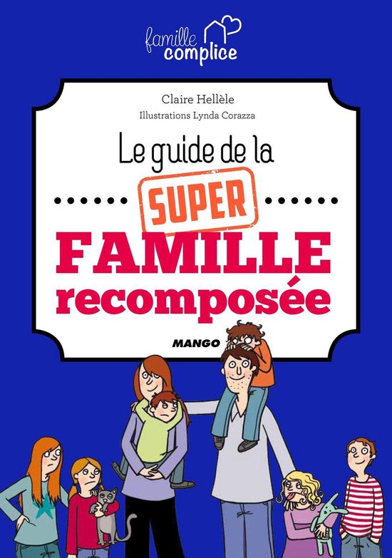 Le guide de la super famille recomposée - cover