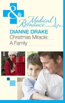 Christmas Miracle: A Family (Mills & Boon Medical)