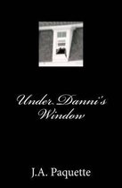 Under Danni's Window