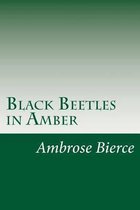 Black Beetles in Amber