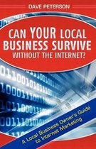 Can Your Local Business Survive Without the Internet?