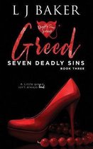 Seven Deadly Sins- Greed