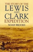 The Story Of The Lewis And Clark Expedition