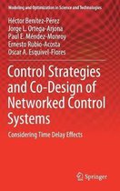Control Strategies and Co-Design of Networked Control Systems