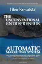 Unconventional Entrepreneur Automatic Marketing System