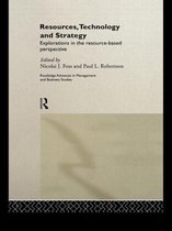 Routledge Advances in Management and Business Studies- Resources, Technology and Strategy