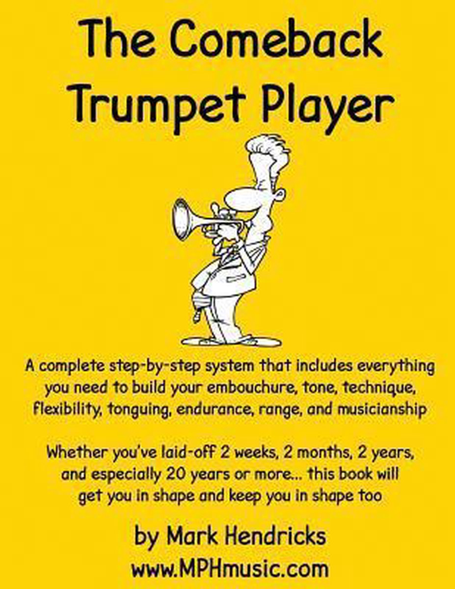 The Comeback Trumpet Player - Mark Hendricks