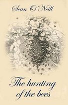 The hunting of the bees