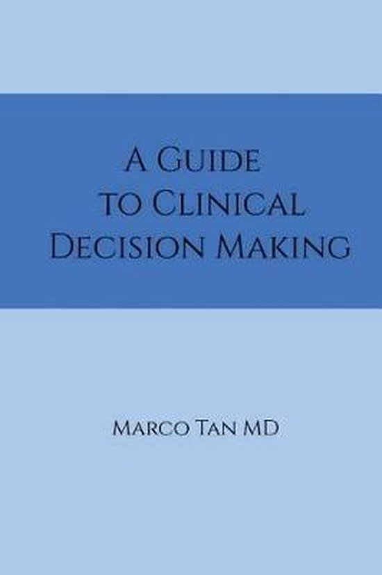 A Guide to Clinical Decision Making - cover