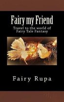 Fairy My Friend
