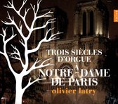 Trois Siècles d'Orgue à Notre-Dame de Paris