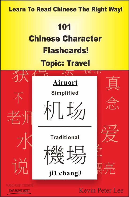 Learn To Read Chinese The Right Way! 101 Chinese Character F ... - cover