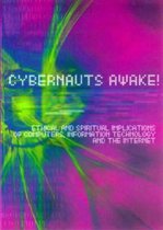 Cybernauts Awake!