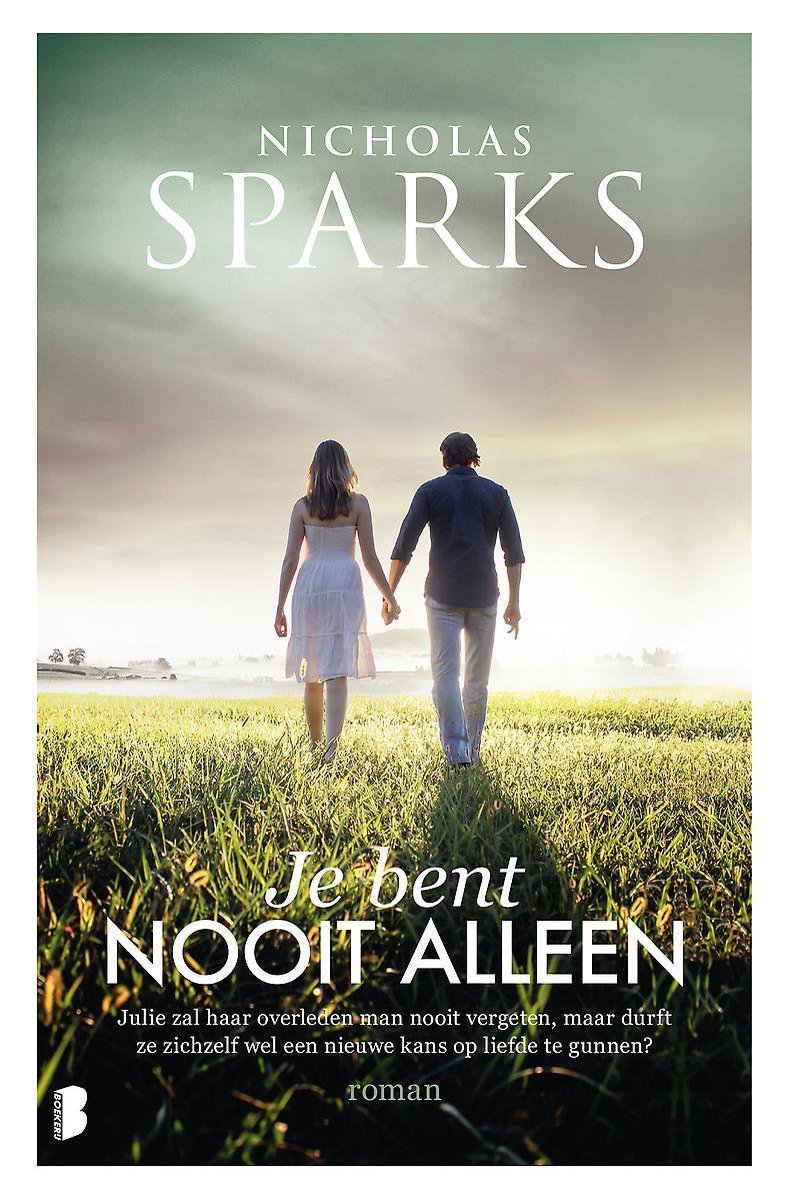 Je Bent Nooit Alleen Je bent nooit alleen, Nicholas Sparks | 9789022582794 | Boeken | bol