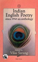 Indian English Poetry:Since 1950: an anthology