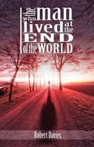 The Man Who Lived at the End of the World