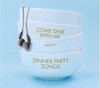 Come Dine With Me Pts Dinner Party Songs