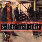 Silent Majority - Based On A True Story (CD)