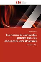 Expression de contraintes globales dans les documents semi-structurés