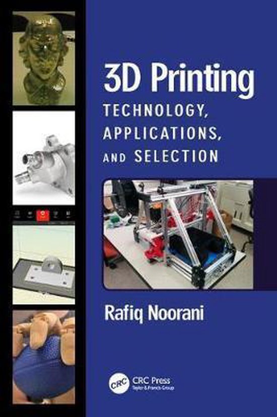3D Printing Technology, Applications, and Selection - cover