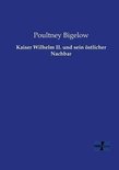 Kaiser Wilhelm II. und sein östlicher Nachbar