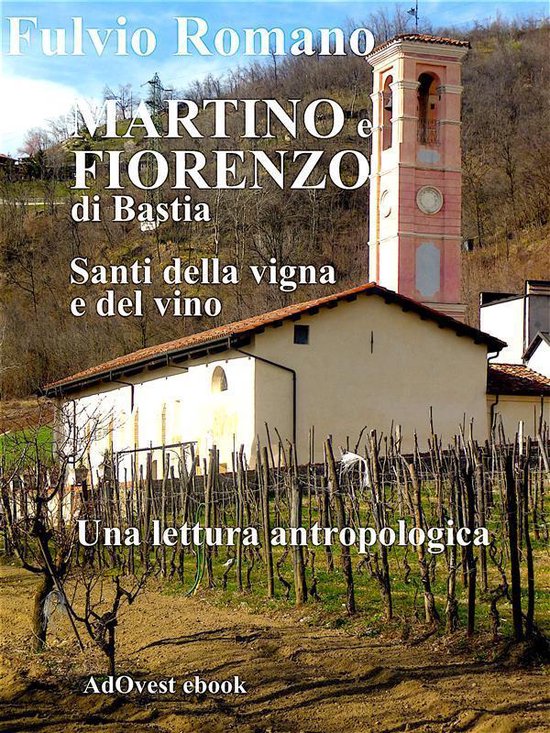 Martino e Fiorenzo di Bastia, santi della vigna e del vino. - cover