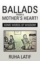 Ballads from a Mother's Heart!