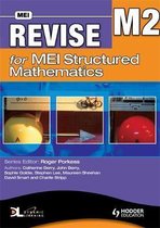 Revise for MEI Structured Mathematics - M2