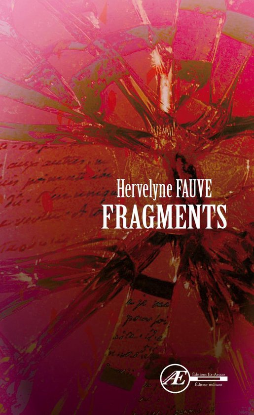 Page de titre de 'Fragments' par Hervelyne Fauve, avec des motifs abstraits rouges et roses et de l'écriture manuscrite.