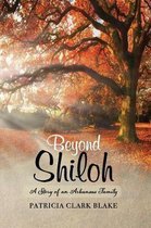 Shiloh Saga- Beyond Shiloh