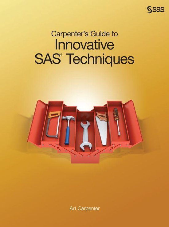 Carpenter's Guide to Innovative SAS Techniques - cover